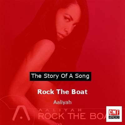 rock the boat aaliyah meaning.